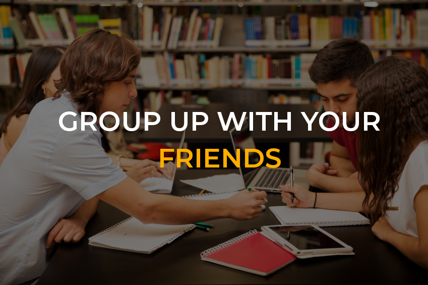 Group up with your friends