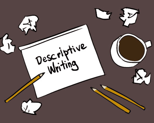 How to write an descriptive essay